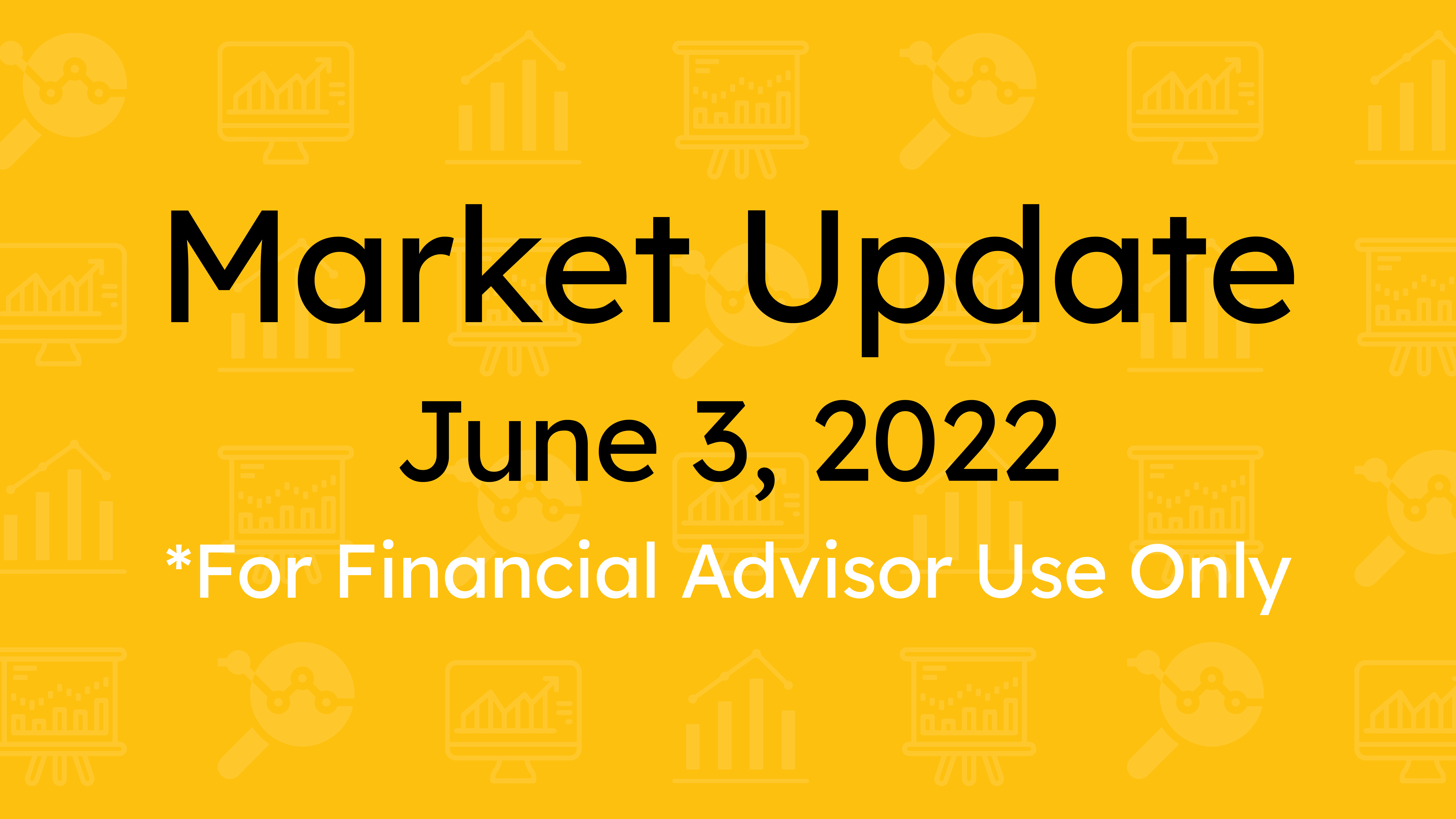 Market Update (June 3, 2022)