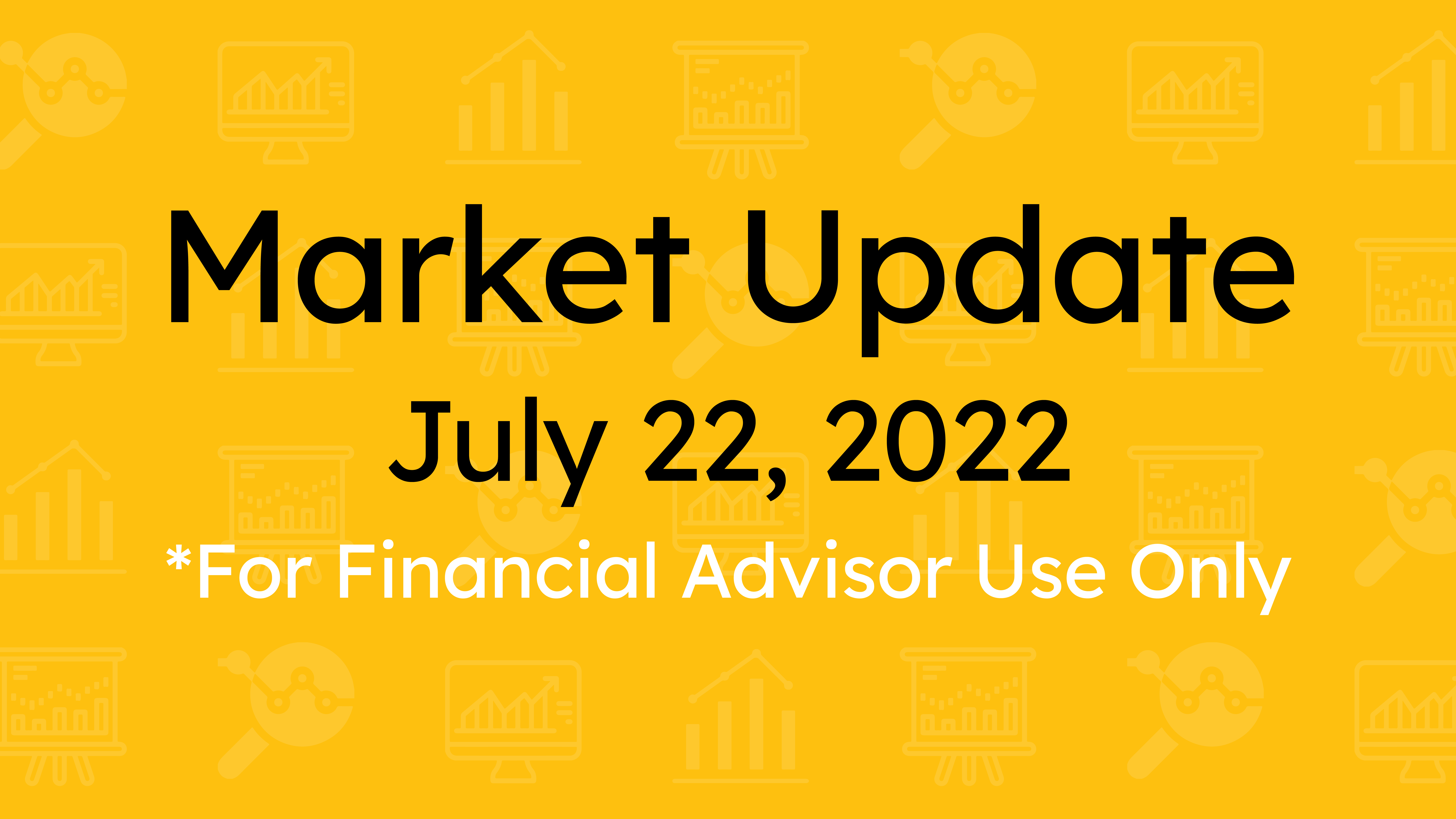 Market Update (July 22, 2022)
