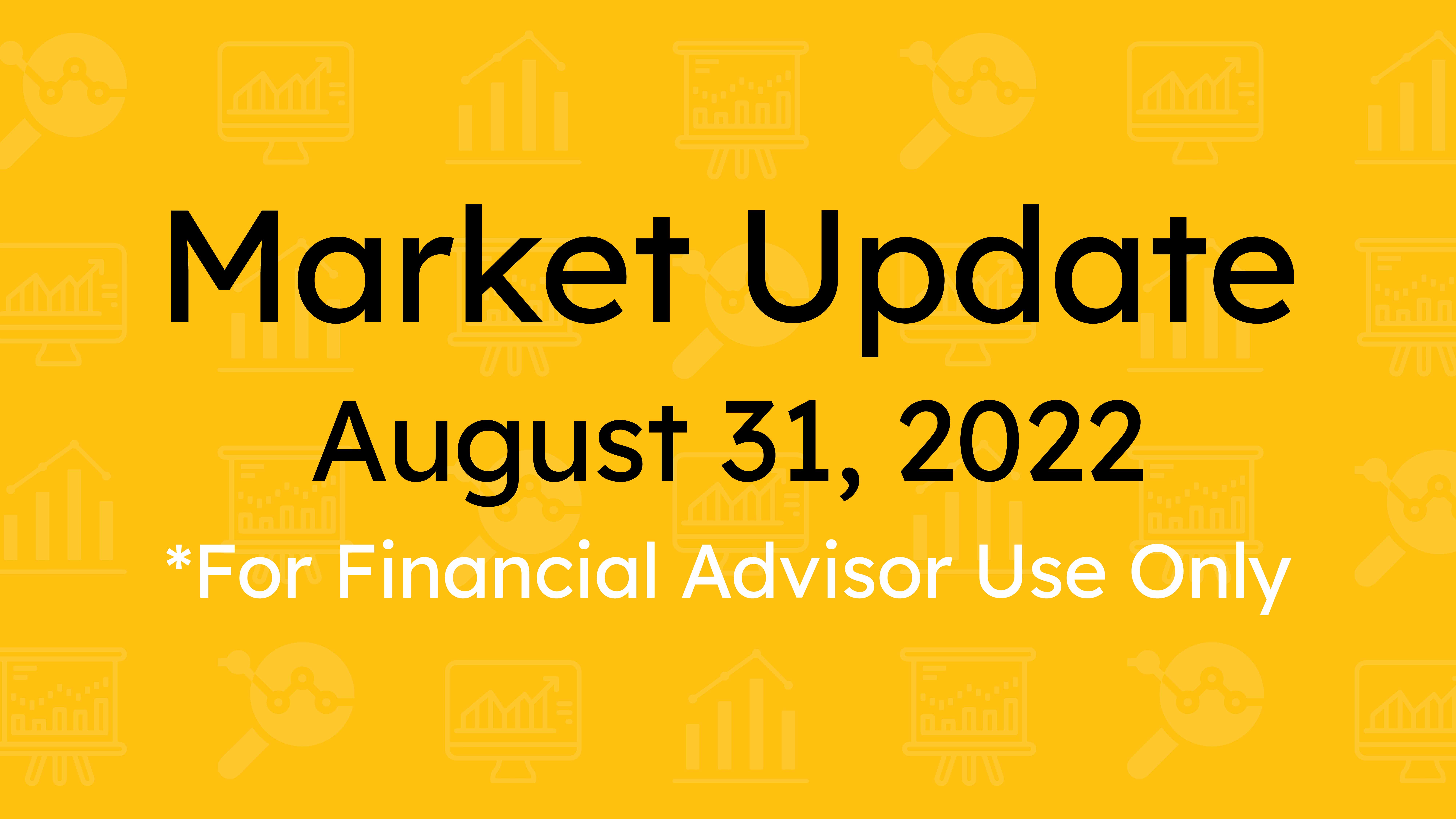 Market Update (August 31, 2022)