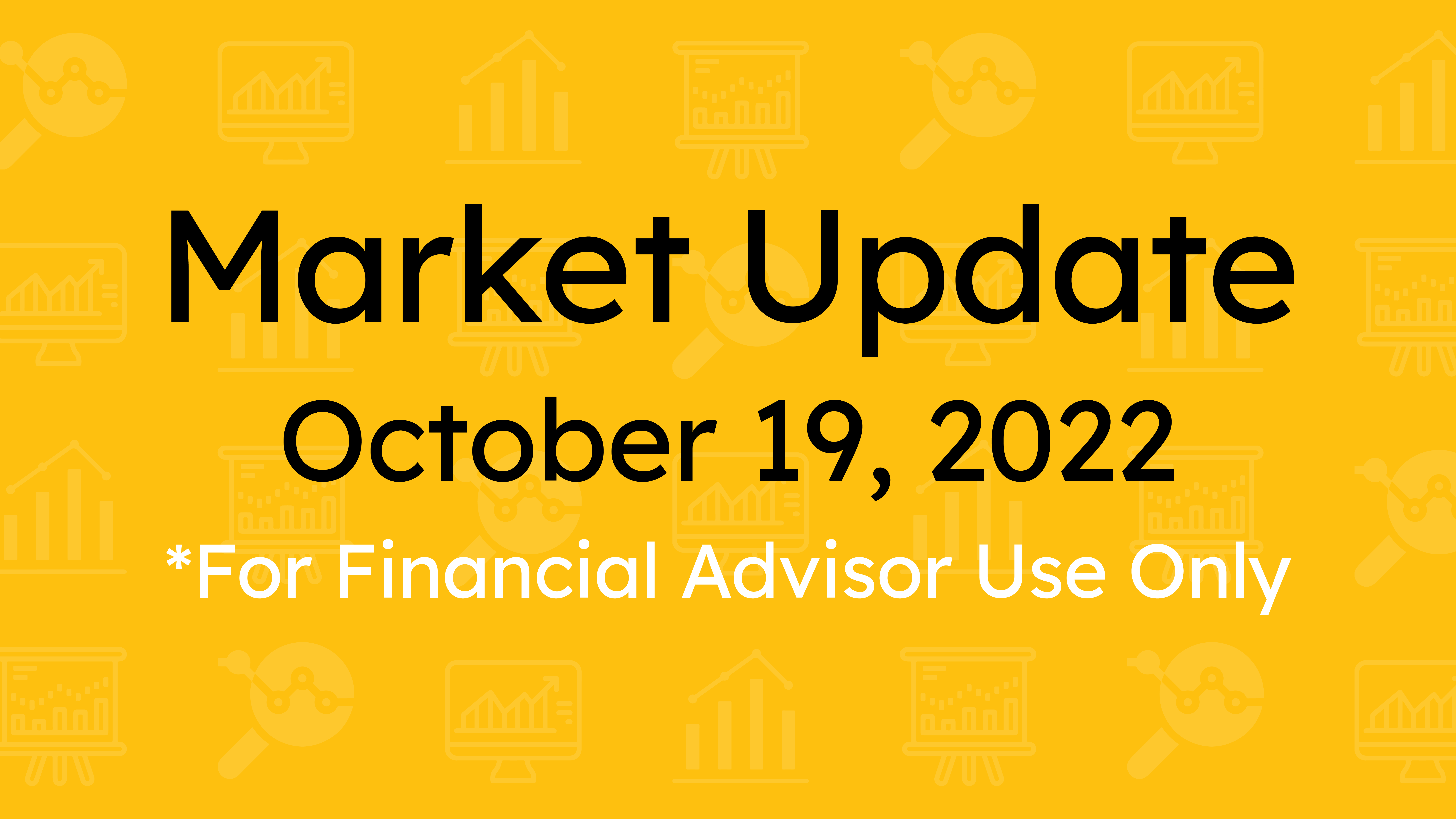 Market Update (October 19, 2022)
