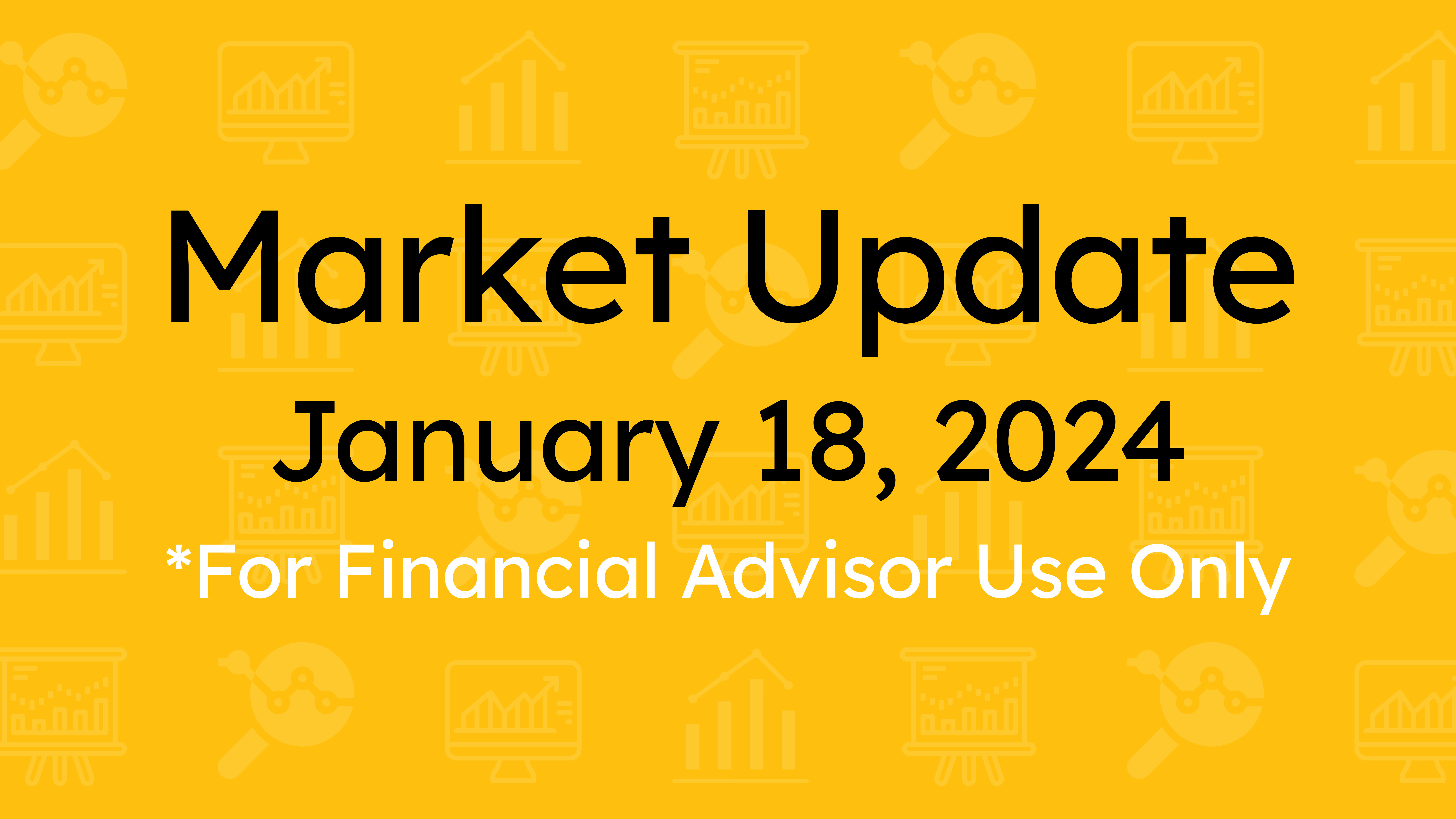 Market Update (January 18, 2024)