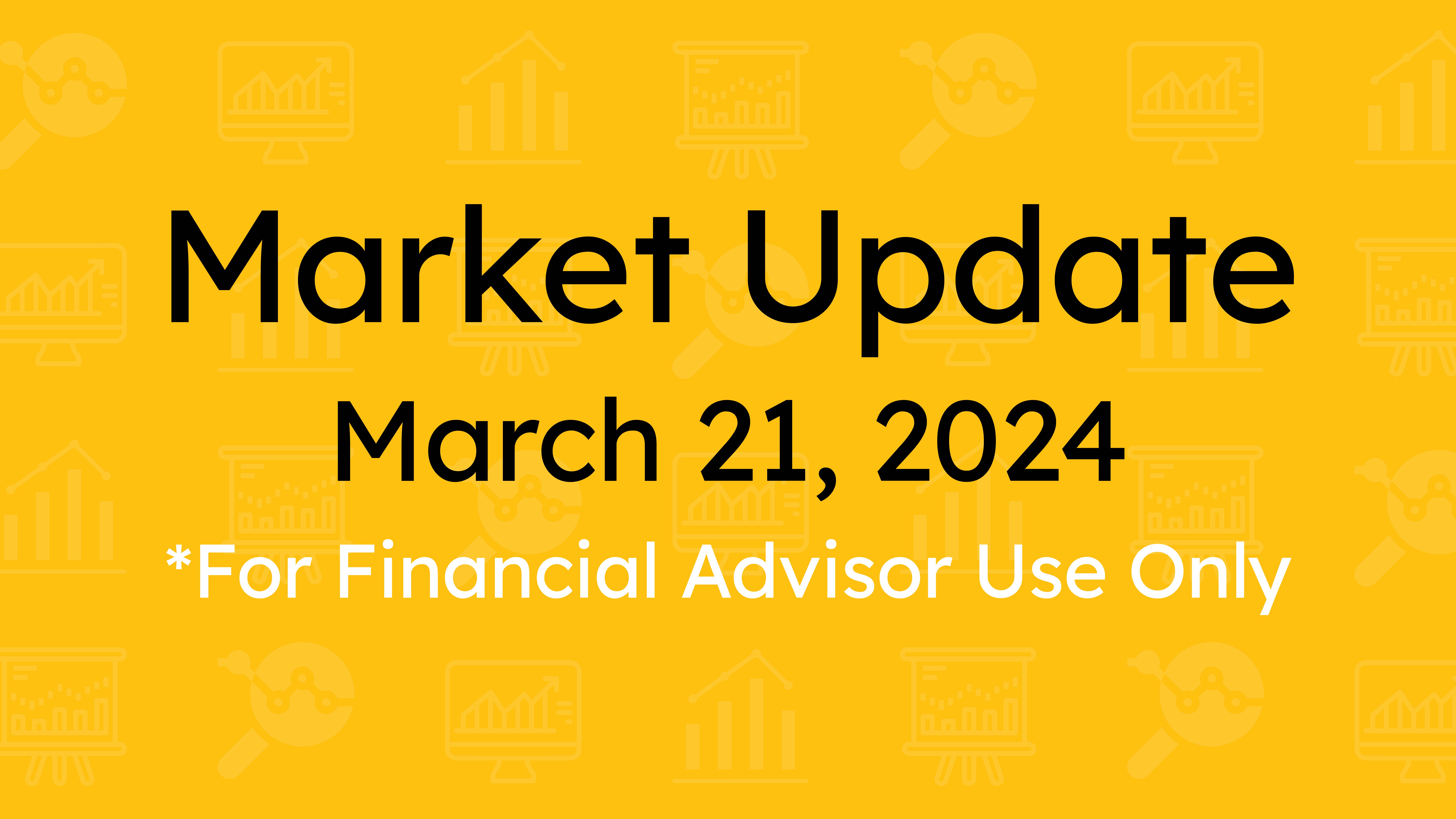 Market Update (March 21, 2024)