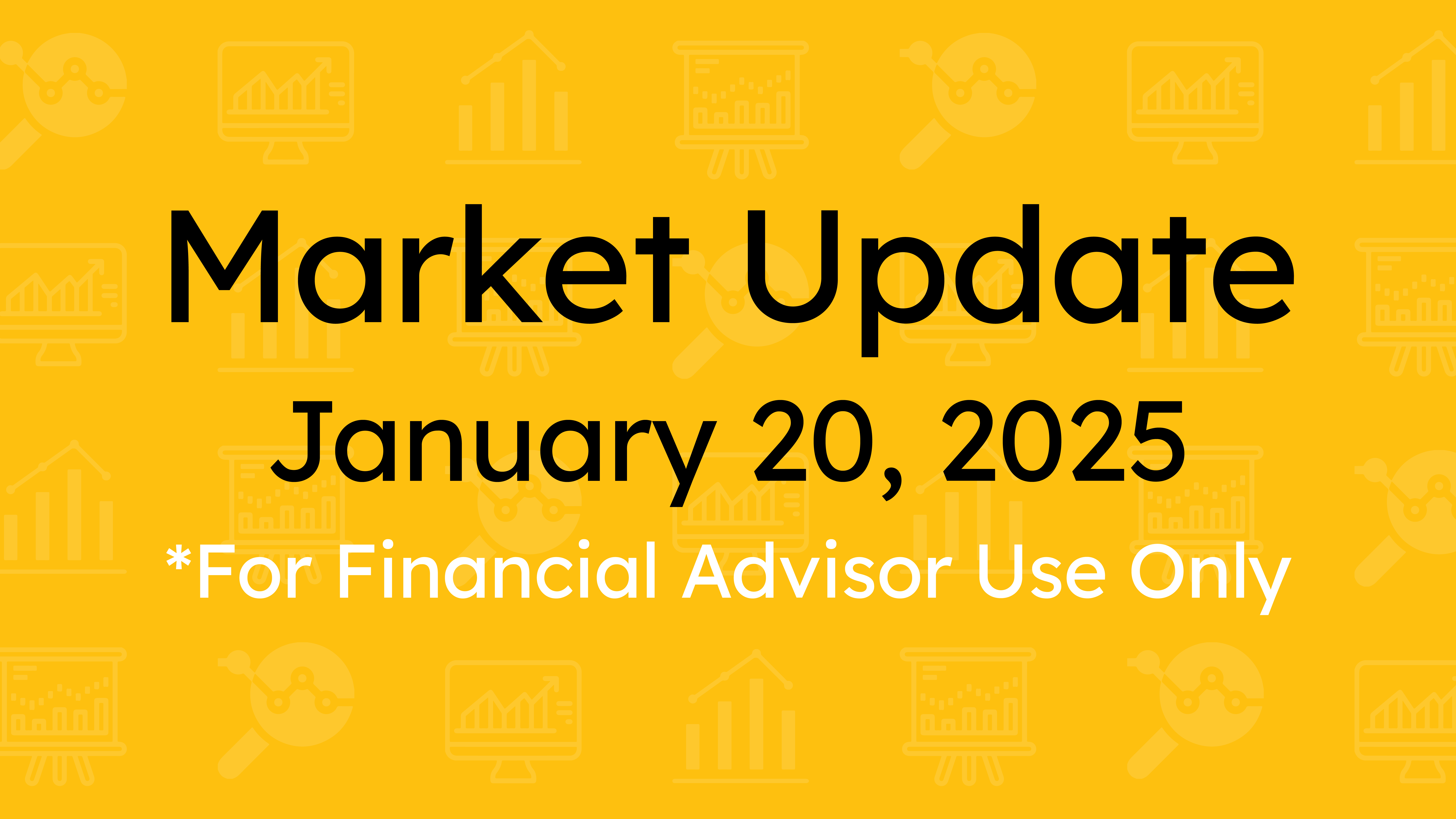 Market Update (January 20, 2025)