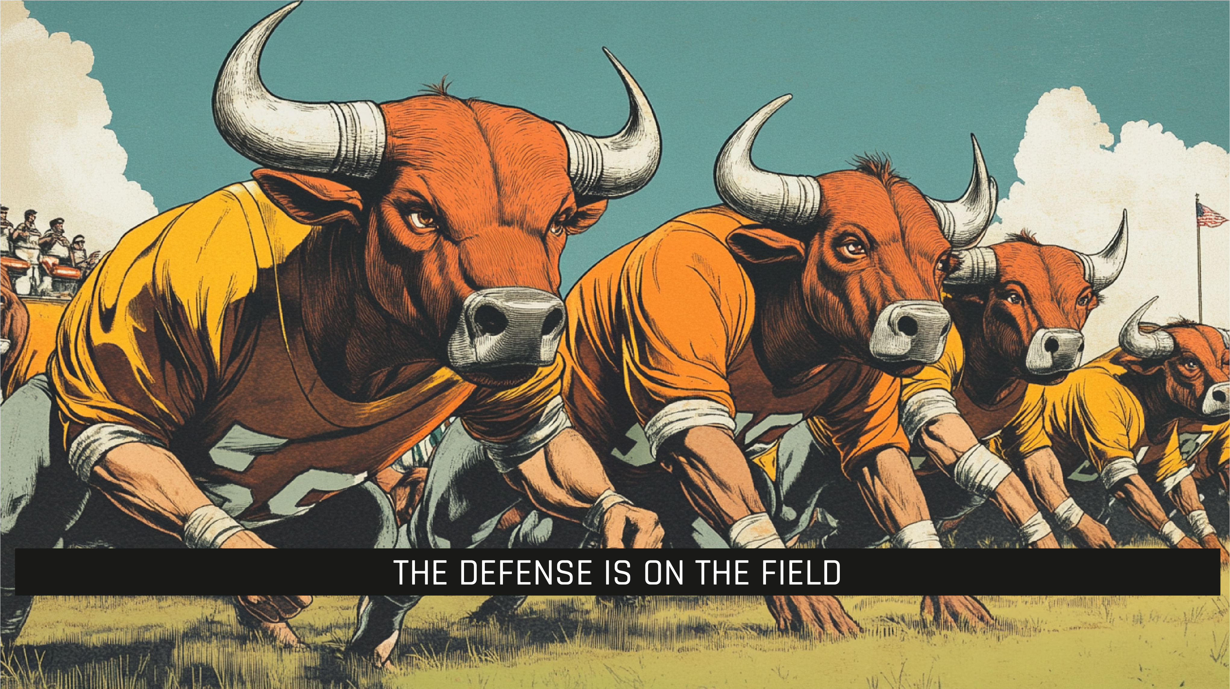 The Defense is on the Field