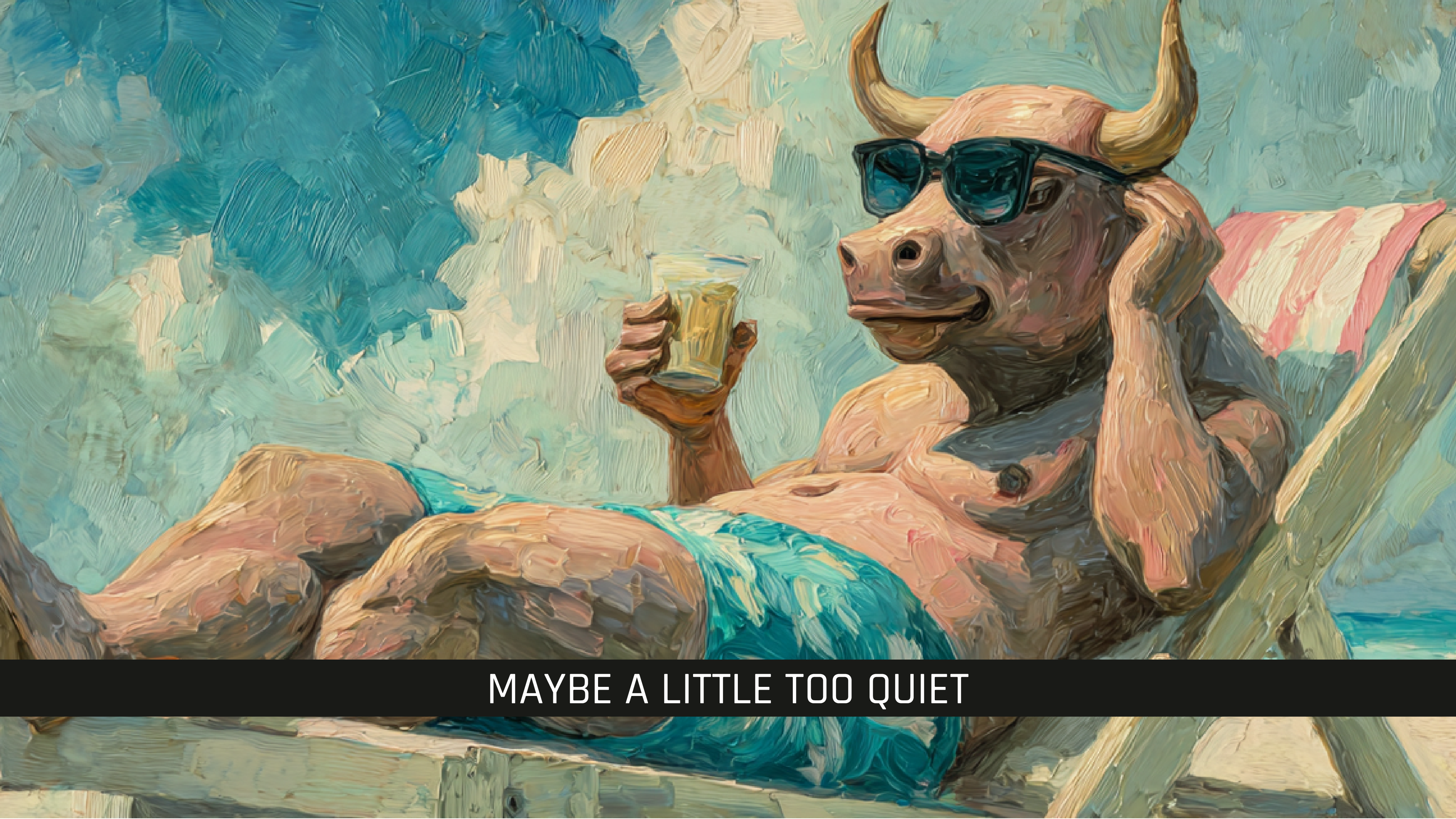 Maybe a Little Too Quiet